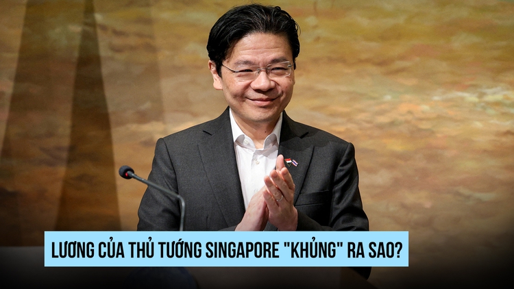 Lương của Thủ tướng Singapore 'khủng' ra sao?