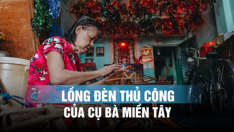 Cụ bà miền Tây gần nửa thế kỷ giữ nghề làm lồng đèn Trung thu