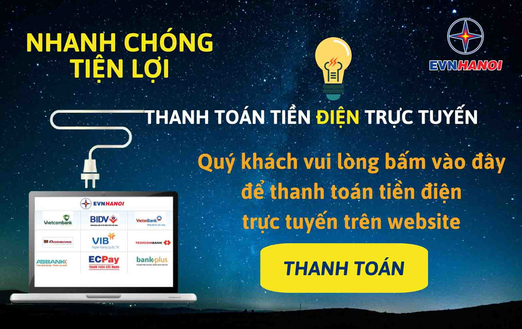 Đăng ký và thanh toán các dịch vụ về điện trực tuyến tại website www.evnhanoi.com.vn