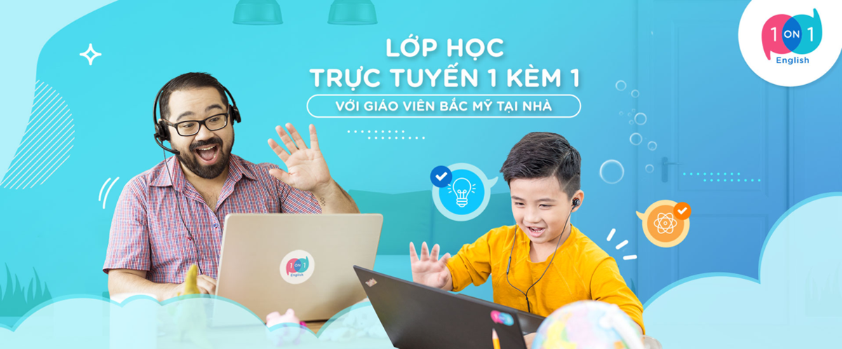 Học trực tuyến 1 kèm 1 với One On One English