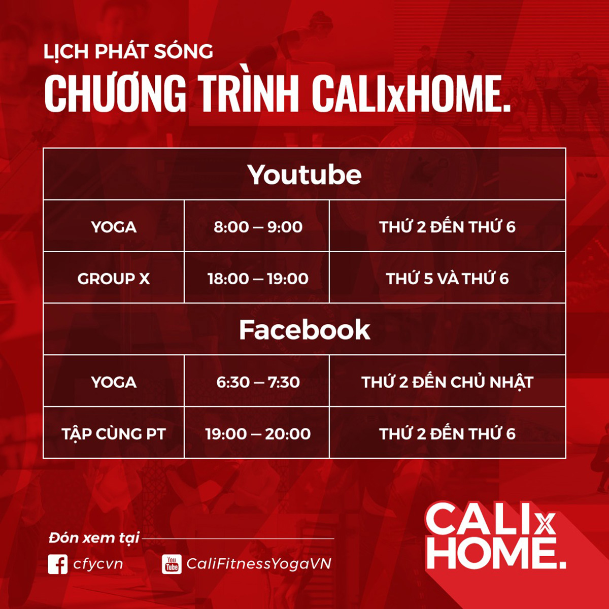 Lịch phát sóng các buổi tập của CALI X HOME