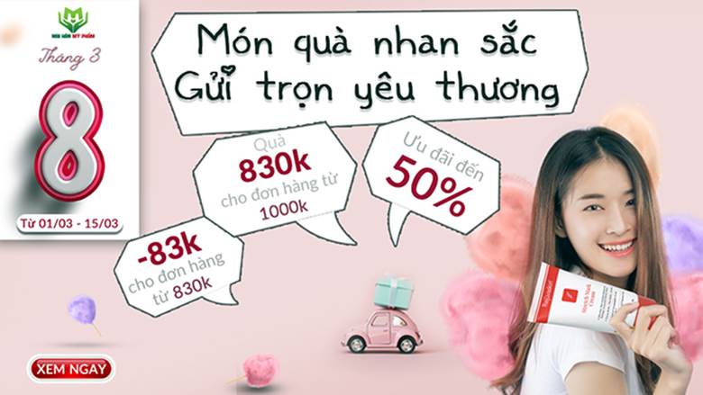 Tưng bưng đón tháng 3 với nhiều ưu đãi hấp dẫn thả ga chỉ có tại Mai Hân mỹ phẩm