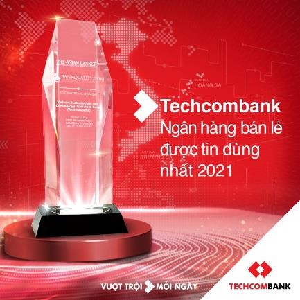 Tháng 6 vừa qua, Asian Banker cũng vinh danh Techcombank trong vị trí của “Ngân hàng Bán lẻ được tin dùng nhất Việt Nam” và đứng thứ 6 trong bảng xếp hạng của khu vực Châu Á - Thái Bình Dương năm 2021