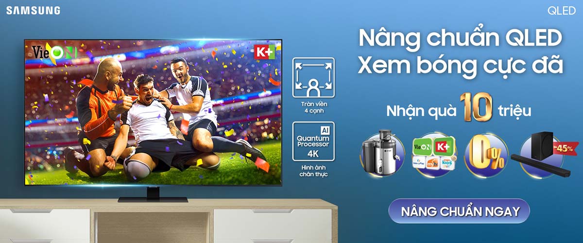 Không chỉ giảm giá, Samsung còn mang đến bộ quà tặng giá trị lên đến 10 triệu đồng khi mua TV QLED