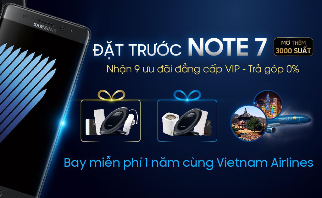 Samsung Note 7 - Nghĩ lớn - Đặt trước nhận quà lớn tại Viễn Thông A 1