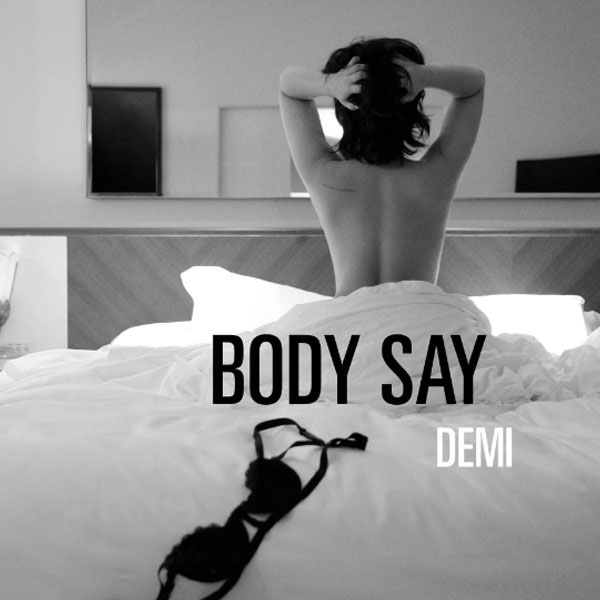 Bìa đĩa đơn Body Say của Demi Lovato - Ảnh: Instagram Demi Lovato
