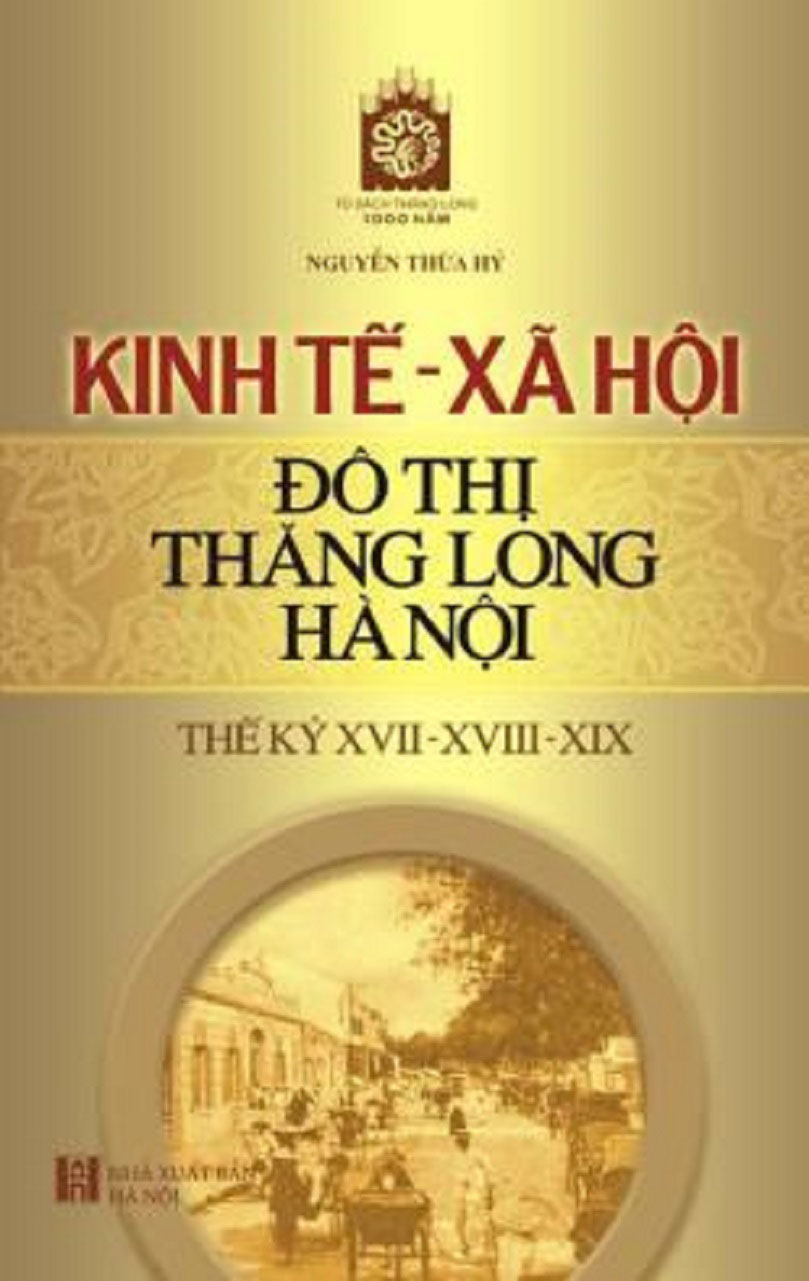 Bìa cuốn sách Thăng Long - Hà Nội thế kỷ XVII - XVIII - XIX Ảnh: TL