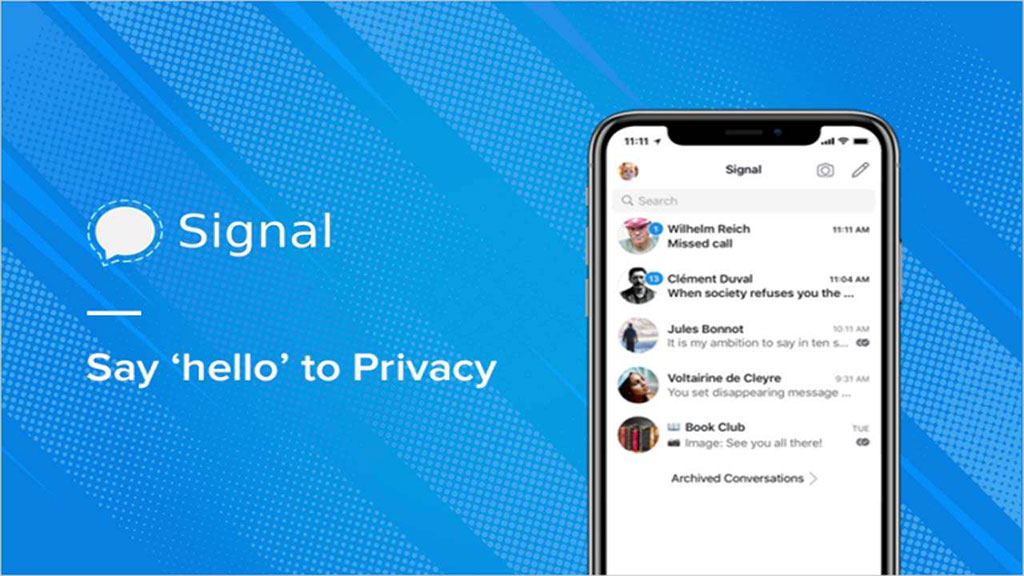 Signal đặt quyền riêng tư của người dùng lên hàng đầu Ảnh: Signal