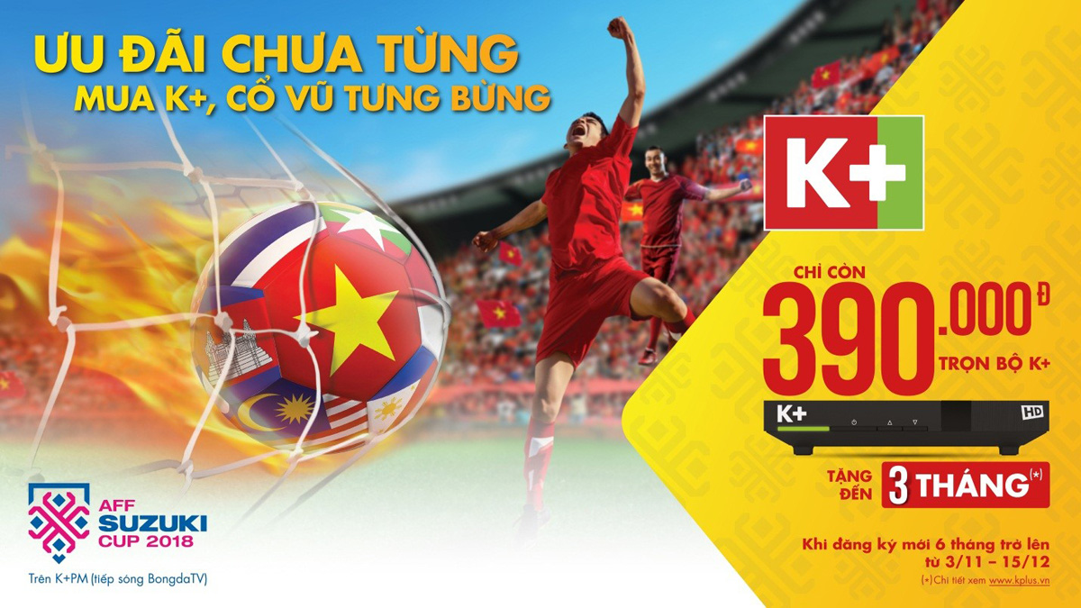 100% khách hàng đăng kí lắp đặt bộ đầu thu K+ HD hoặc bộ thiết bị K+ TV Box trước ngày 15.12 sẽ được tặng ngay 1 tháng xem K+ miễn phí. Quà tặng sẽ tăng lên lần lượt là 2 và 3 tháng thuê bao ngay khi Việt Nam vào chung kết và vô địch giải đấu 