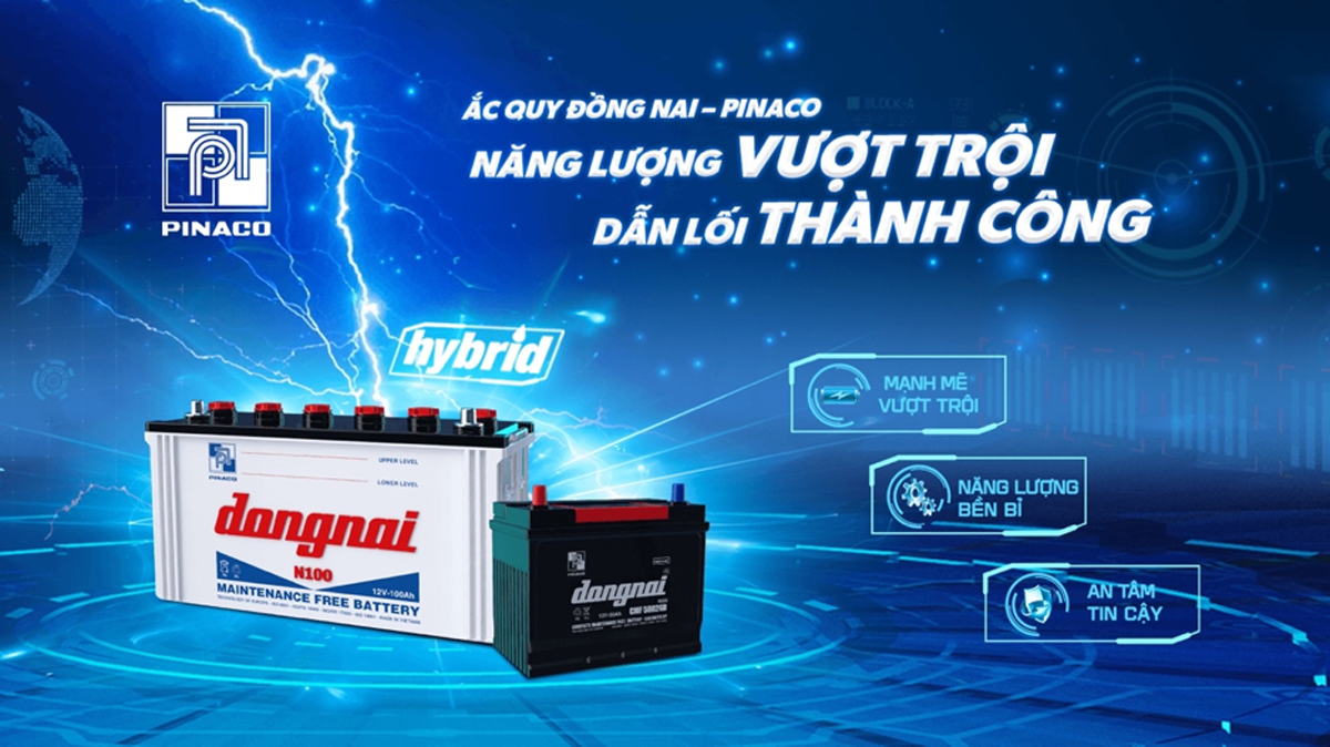 Ắc quy Đồng Nai - PINACO Năng lượng vượt trội chinh phục thị trường thế giới