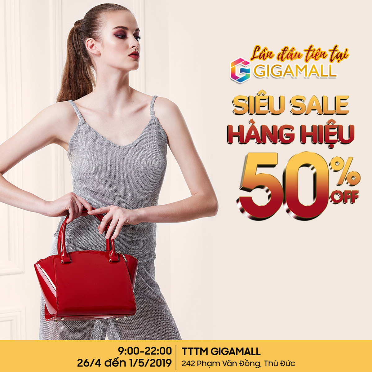 Lần đầu tiên 200 thương hiệu đẳng cấp quốc tế chính hãng có mặt tại TTTM Gigamall từ 26.4 đến 1.5