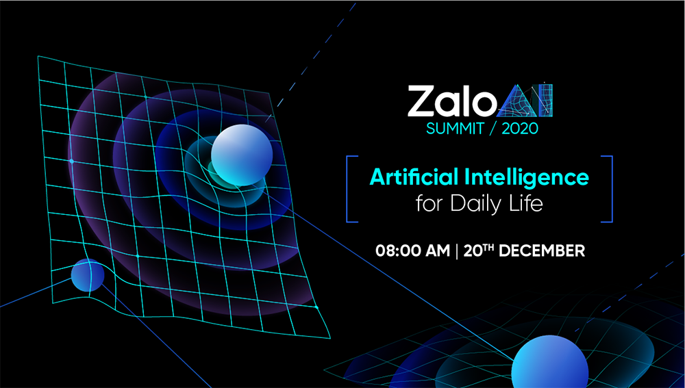 Zalo AI Summit 2020 sẽ được tổ chức vào ngày 20.12 sắp tới