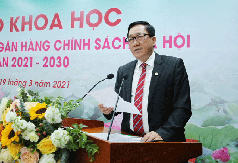 Tổng giám đốc NHCSXH Dương Quyết Thắng phát biểu tại Hội thảo