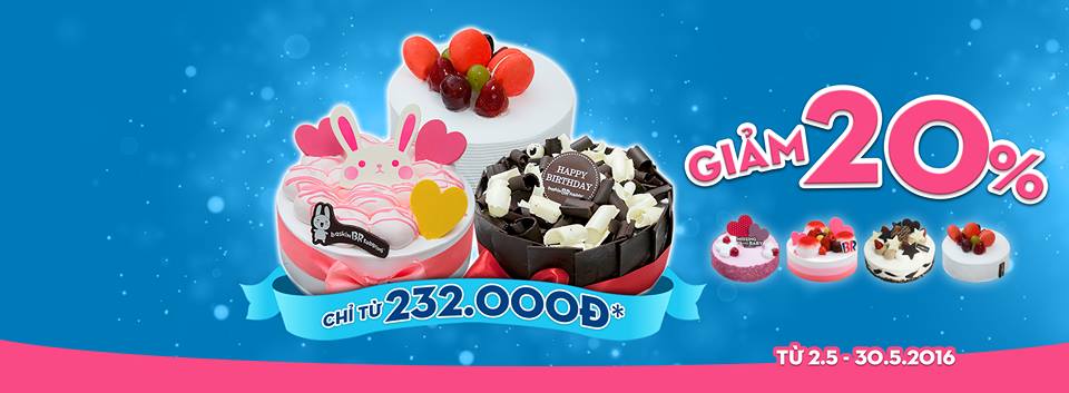 Giảm 20% cho bánh kem lạnh từ 15cm từ trở lên tại Baskin Robbins