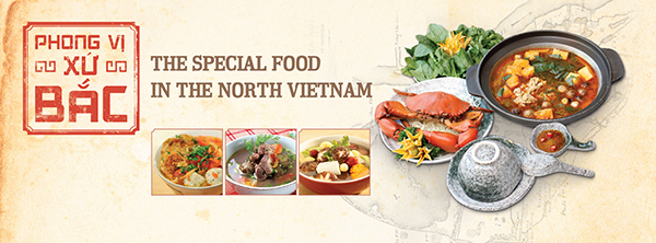 Hấp dẫn “Phong vị xứ Bắc” tại hệ thống Hoàng Yến Vietnamese Cuisine