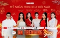 ON TRENDING: Nhật Kim Anh, Dương Cẩm Lynh, Kim Tuyến, Thúy Diễm, Quỳnh Lam rộn ràng khai xuân, chia sẻ hành trình thăng trầm