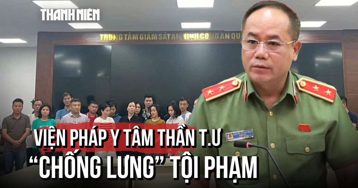 Độ tinh vi vụ Viện Pháp y tâm thần T.Ư 'chống lưng' tội phạm