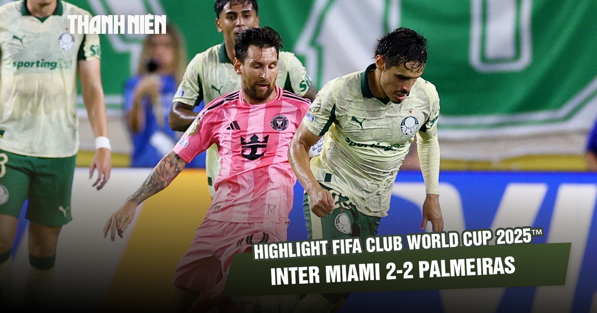 Highlight Inter Miami 2-2 Palmeiras: Messi sẽ chạm trán PSG vòng knock-out | FIFA Club World Cup 2025™