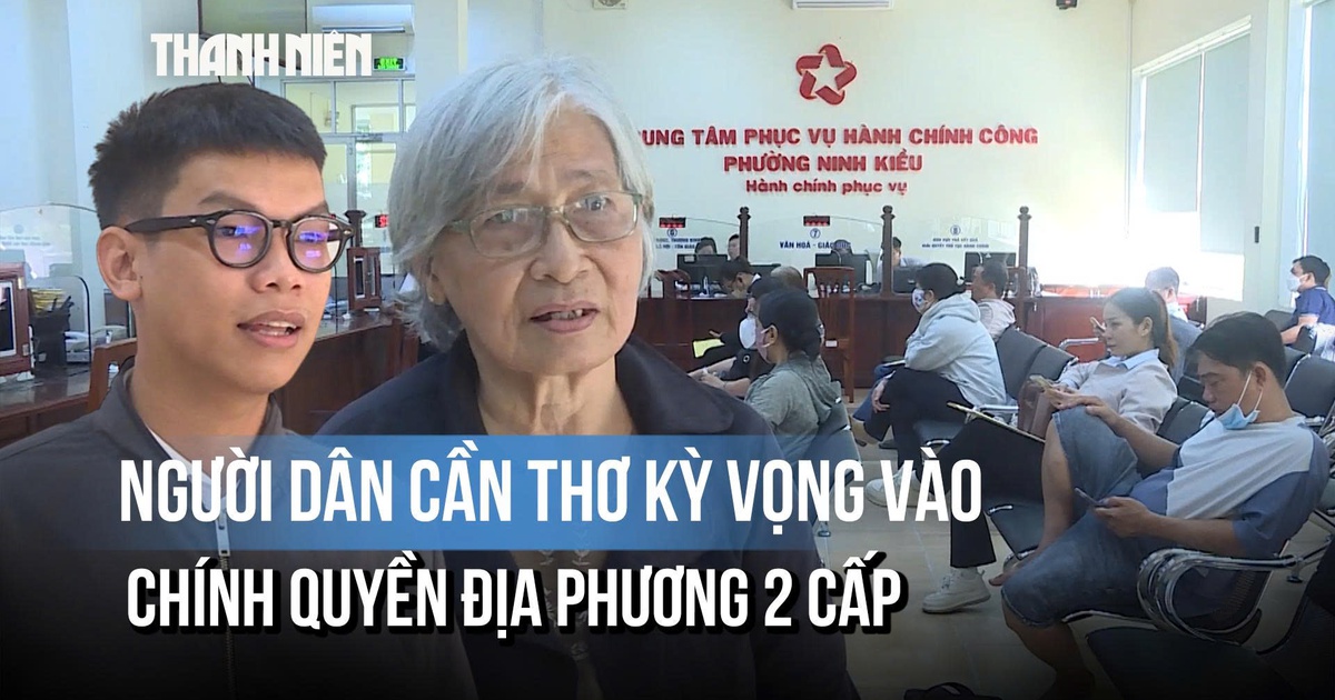 Vận hành chính quyền địa phương 2 cấp: Người dân Cần Thơ kỳ vọng đổi thay