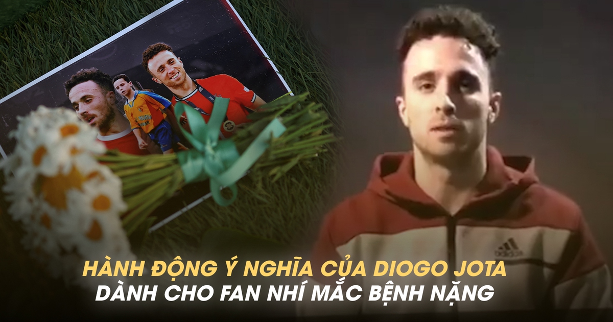 Chuyện của Diogo Jota giờ mới kể: Âm thầm giúp đỡ fan nhí mắc bệnh nặng