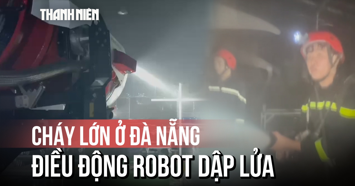 Xưởng chứa xăng thơm bốc cháy, cảnh sát điều động robot dập lửa