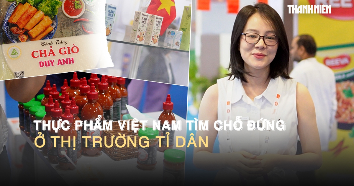 Thực phẩm Việt Nam tìm chỗ đứng ở thị trường tỉ dân Ấn Độ
