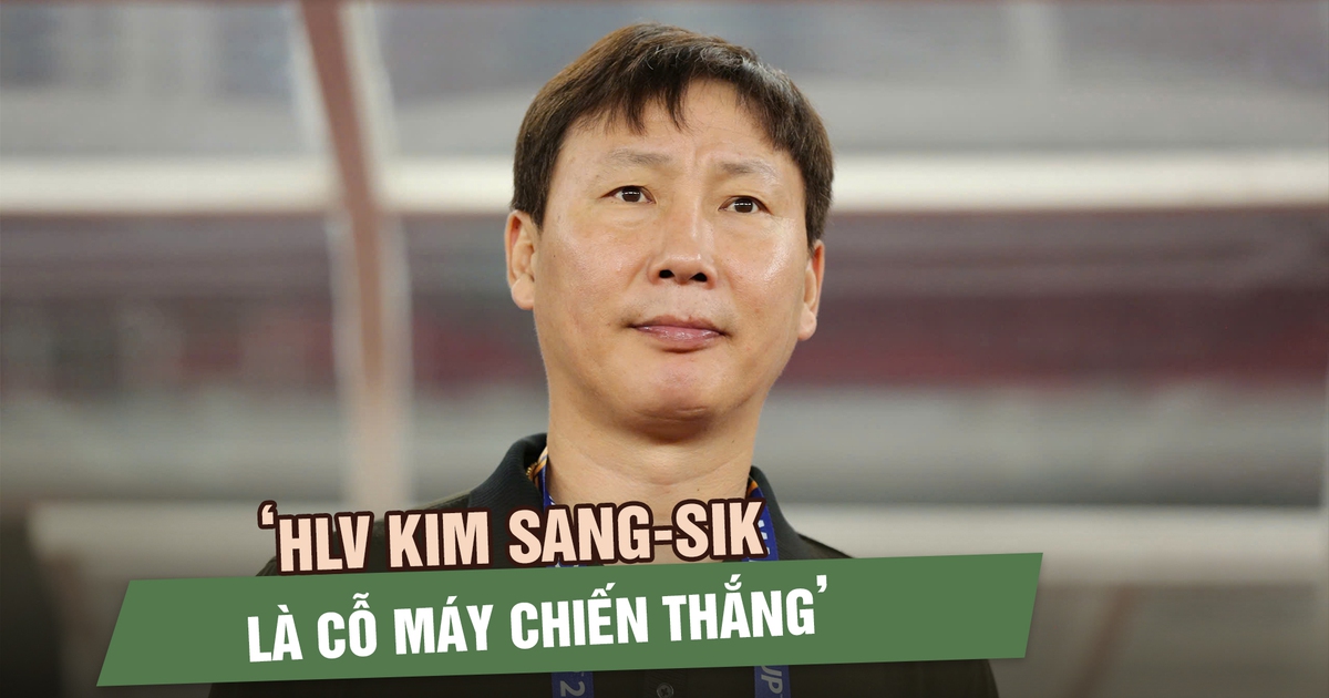 ‘HLV Kim Sang-sik là cỗ máy chiến thắng, U.23 Việt Nam rộng cửa vào chung kết’