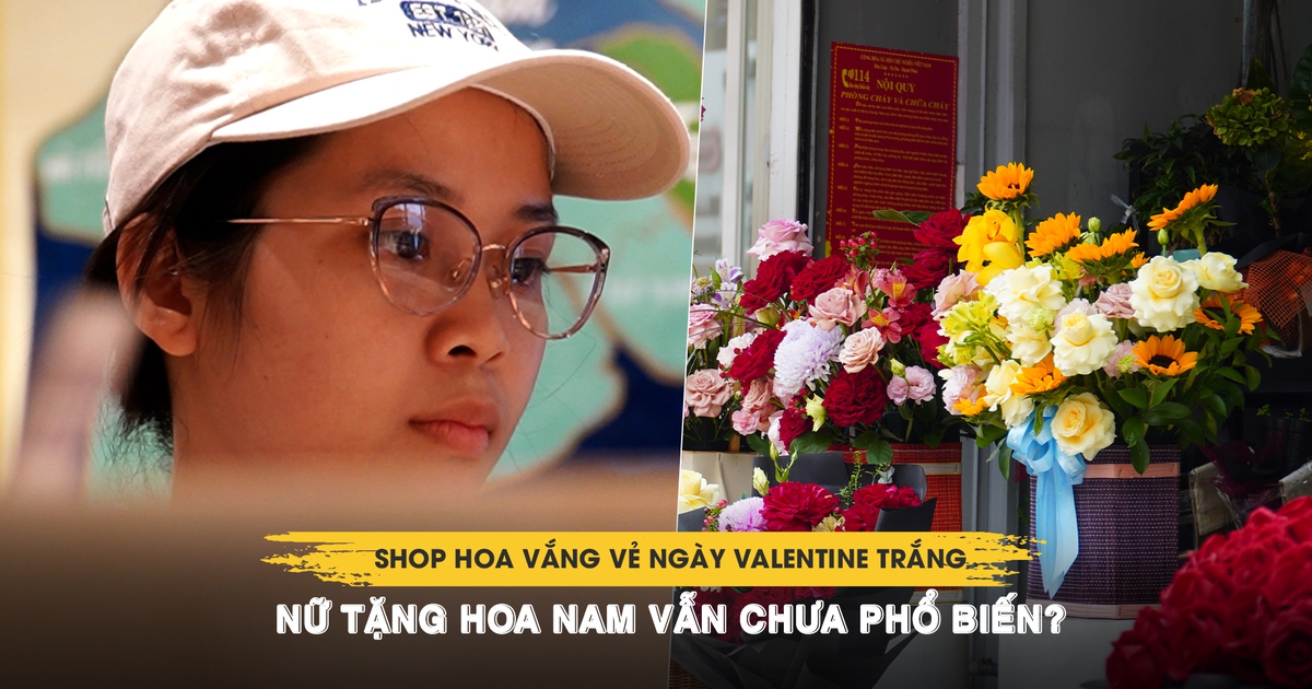 Shop hoa vắng vẻ ngày Valentine trắng: Nữ tặng hoa nam vẫn chưa phổ biến?