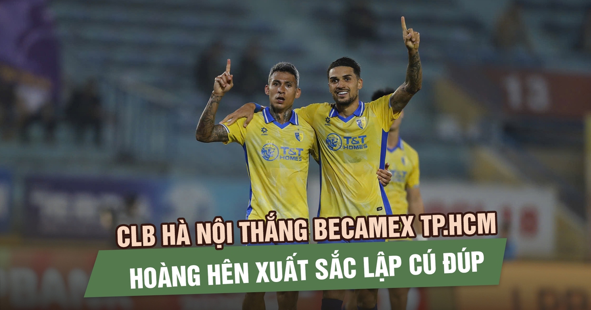 CLB Hà Nội ngược dòng thắng Becamex TP.HCM 4-2, Hoàng Hên xuất sắc lập cú đúp