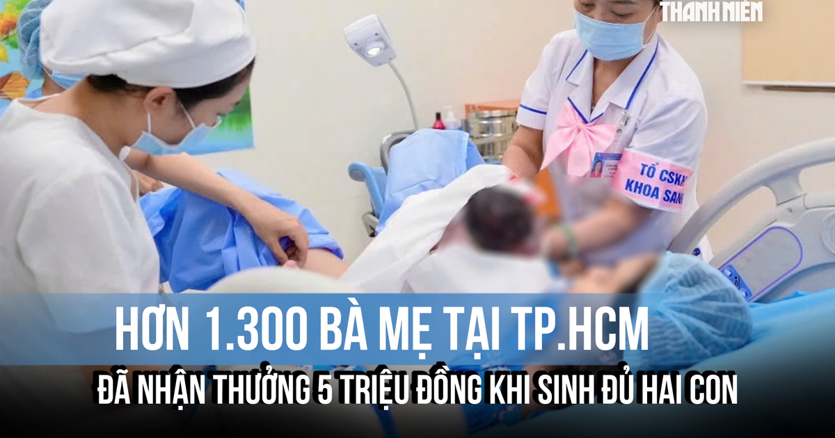 Hơn 1.300 bà mẹ tại TP.HCM đã nhận thưởng 5 triệu đồng khi sinh đủ hai con