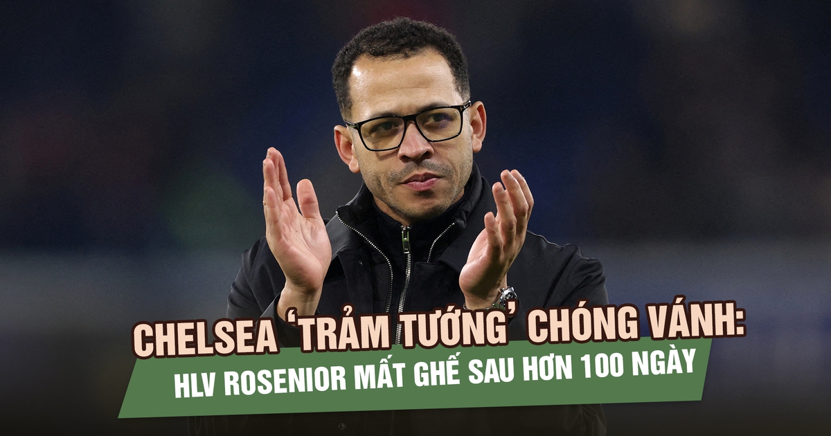 Chelsea ‘trảm tướng’ chóng vánh: HLV Liam Rosenior mất ghế chỉ sau hơn 100 ngày