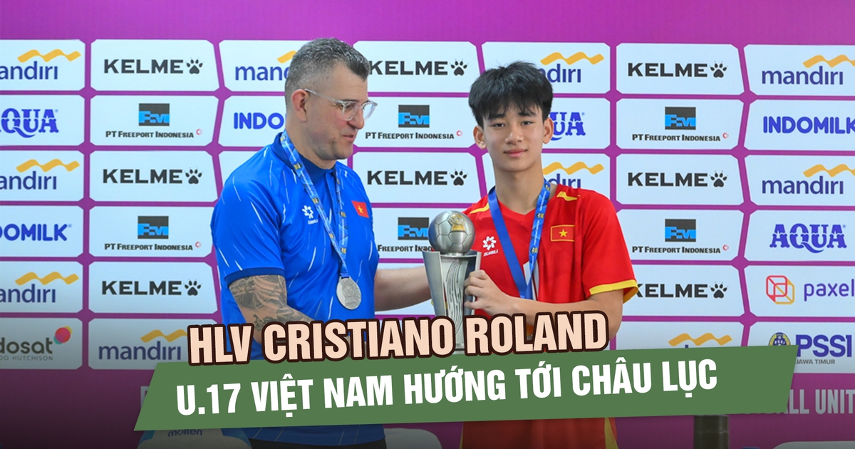 HLV Cristiano Roland U.17 Việt Nam tự hào vô địch Đông Nam Á, hướng tới mục tiêu châu lục