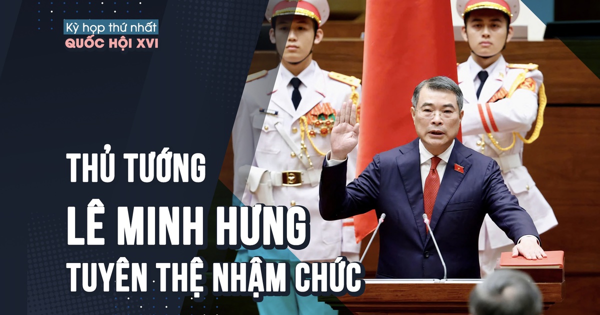 [VIDEO] Thủ tướng Lê Minh Hưng tuyên thệ nhậm chức