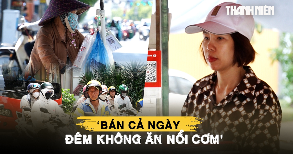 Mưu sinh giữa ‘chảo lửa’ TP.HCM: ‘Bán cả ngày, đêm không ăn nổi cơm’