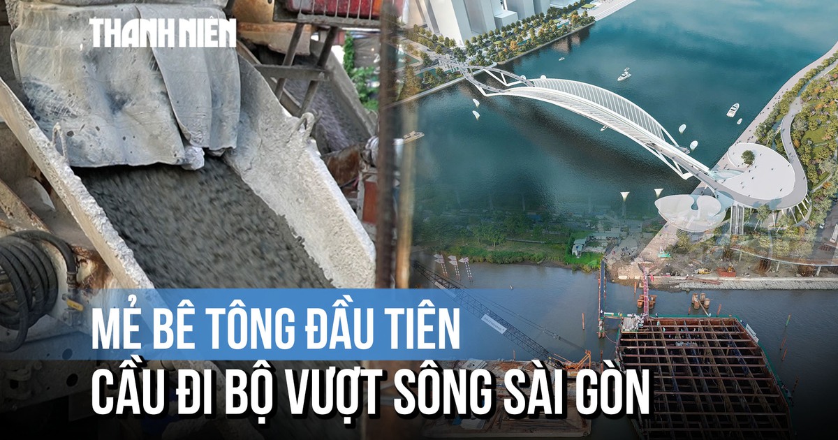 Xem cầu đi bộ vượt sông Sài Gòn đổ mẻ bê tông đầu tiên bệ trụ cầu chính