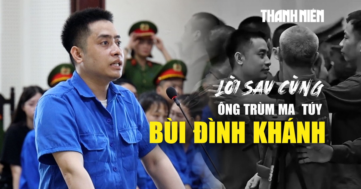 Lời sau cùng của Bùi Đình Khánh: Lòng tham đứng trước lợi nhuận, dễ bị gục ngã...