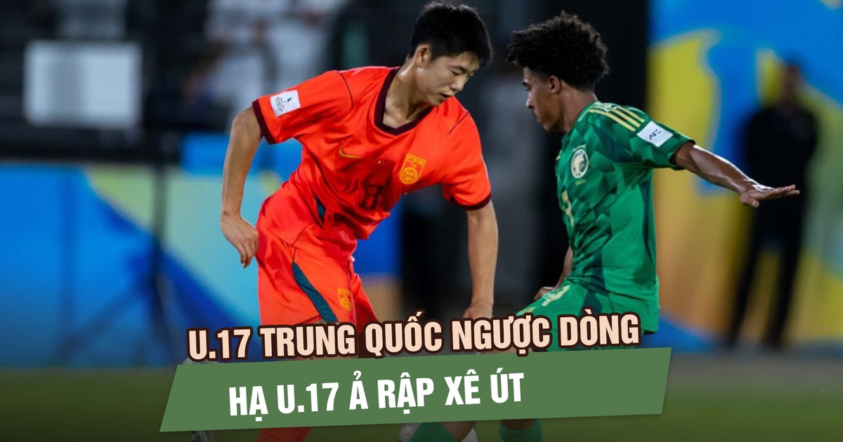 U.17 Trung Quốc ngược dòng hạ U.17 Ả Rập Xê Út, vào bán kết U.17 châu Á