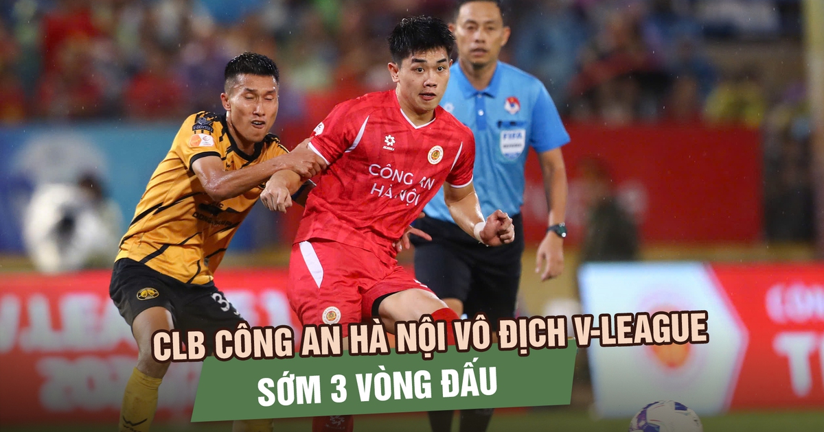 Chính thức: CLB Công an Hà Nội ‘quật ngã’ Thanh Hóa, vô địch V-League sớm 3 vòng