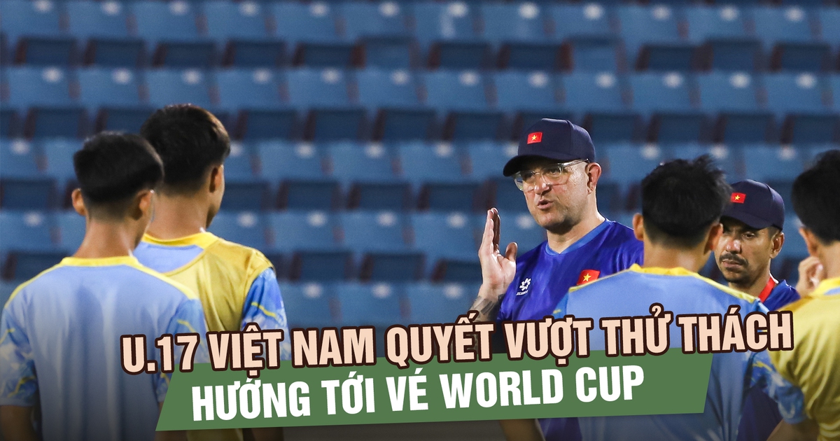 U.17 Việt Nam quyết vượt thử thách U.17 Hàn Quốc, hướng tới vé World Cup