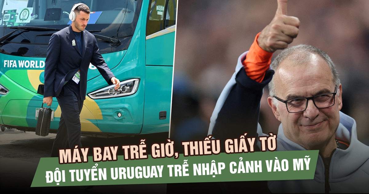 Máy bay trễ giờ, đội tuyển Uruguay gặp biến cố lớn trước ngày ra quân World Cup