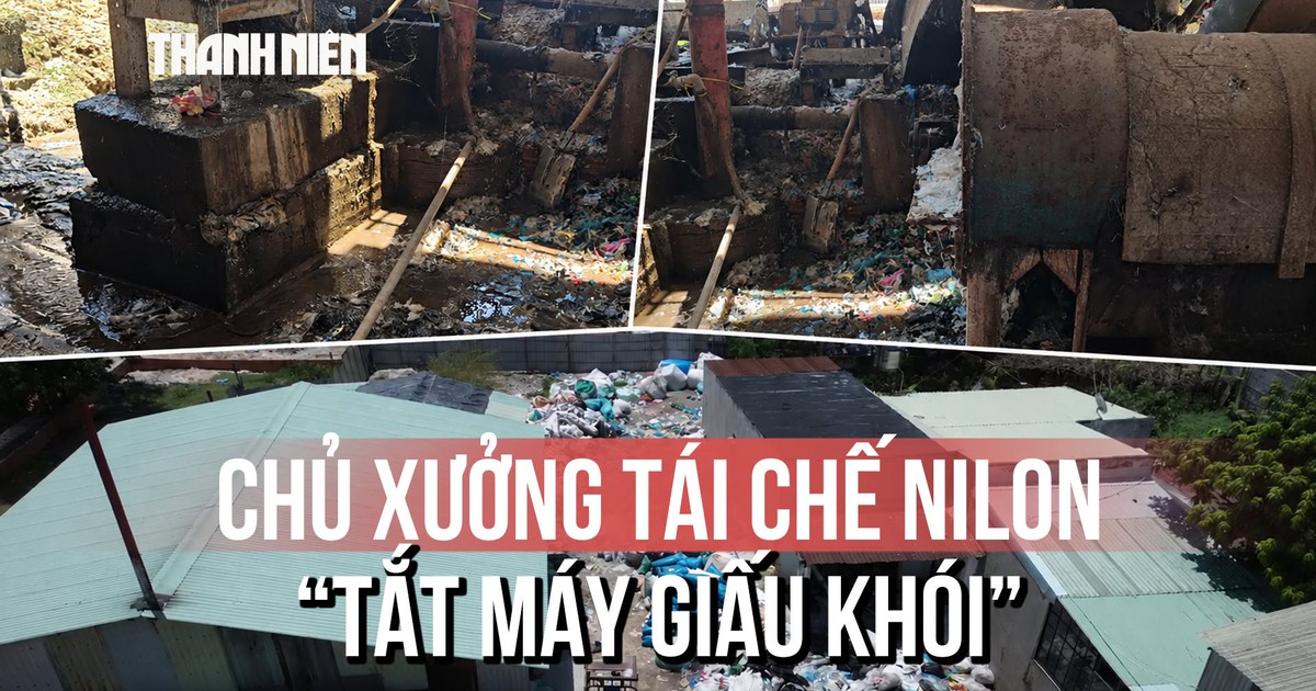 Chiêu trò 'tắt máy giấu khói' đối phó đoàn kiểm tra của chủ xưởng tái chế nilon