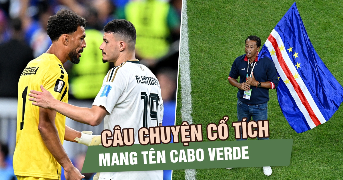 Cabo Verde viết tiếp câu chuyện đẹp nhất World Cup 2026, sẽ chạm trán Argentina ở knock-out
