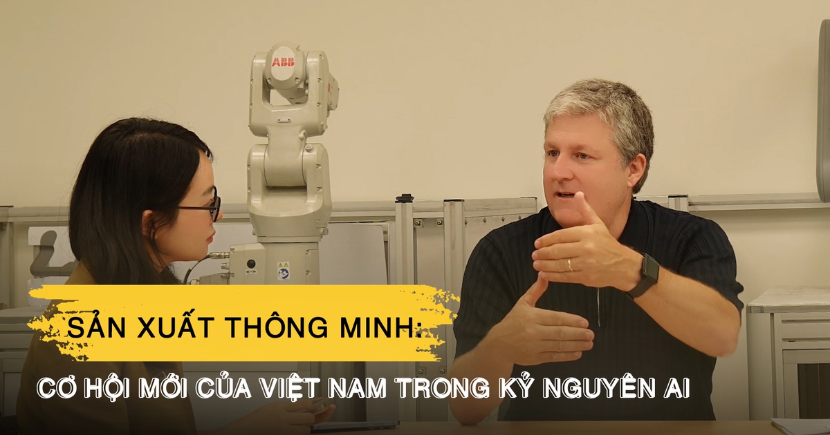 Từ trung tâm lắp ráp đến sản xuất thông minh: Cơ hội mới của Việt Nam trong kỷ nguyên AI