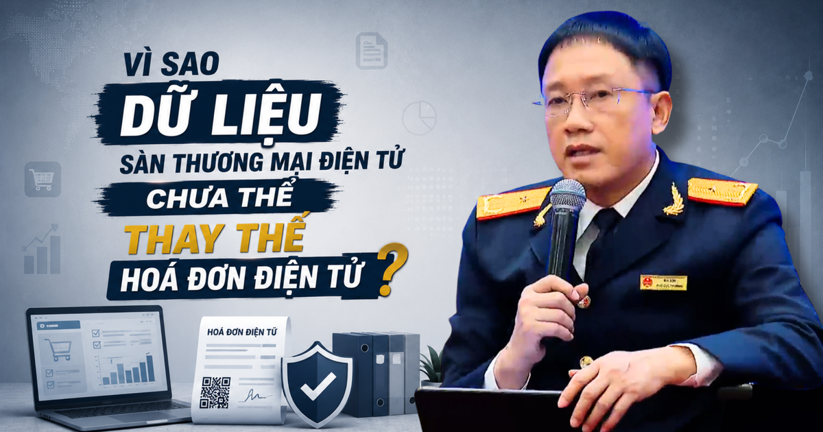 Vì sao dữ liệu sàn TMĐT đầy đủ, hộ kinh doanh vẫn phải xuất hóa đơn từng đơn hàng?