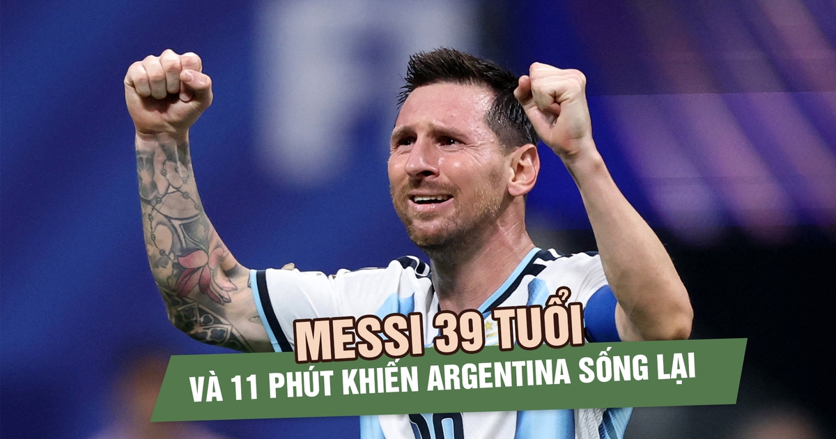 Từ cú sút hỏng đến màn ngược dòng lịch sử: Messi vẫn chưa chịu dừng lại