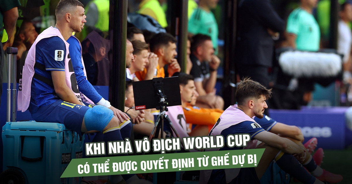 Khi nhà vô địch World Cup có thể được quyết định từ ghế dự bị