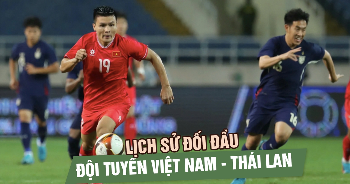 Lịch sử đối đầu Việt Nam - Thái Lan tại ASEAN Cup: Cán cân đã đổi chiều?