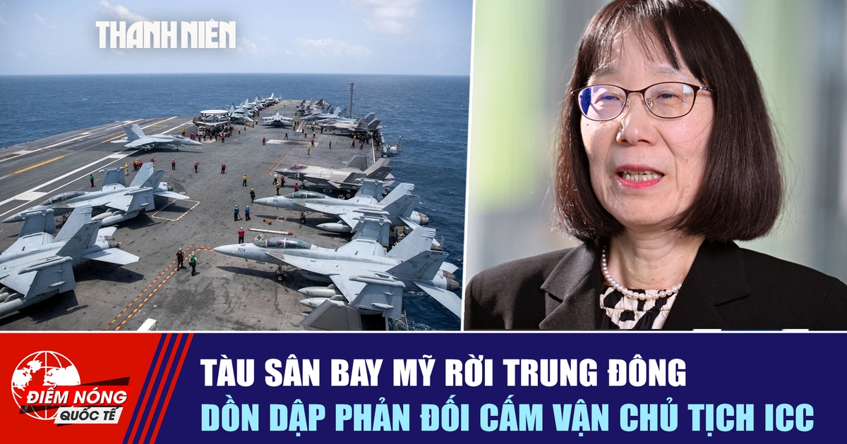 Tiêu điểm quốc tế ngày 22.8: Tàu sân bay Mỹ rời Trung Đông | Dồn dập phản đối cấm vận Chủ tịch ICC
