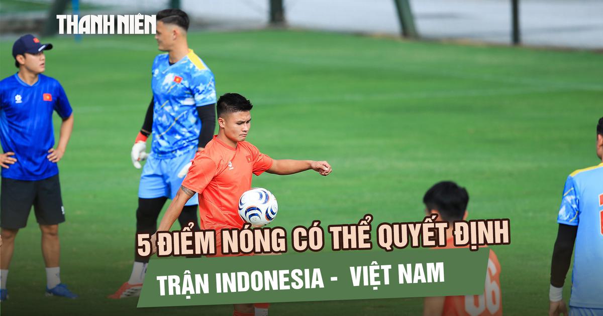 5 điểm nóng có thể quyết định trận Indonesia - đội tuyển Việt Nam