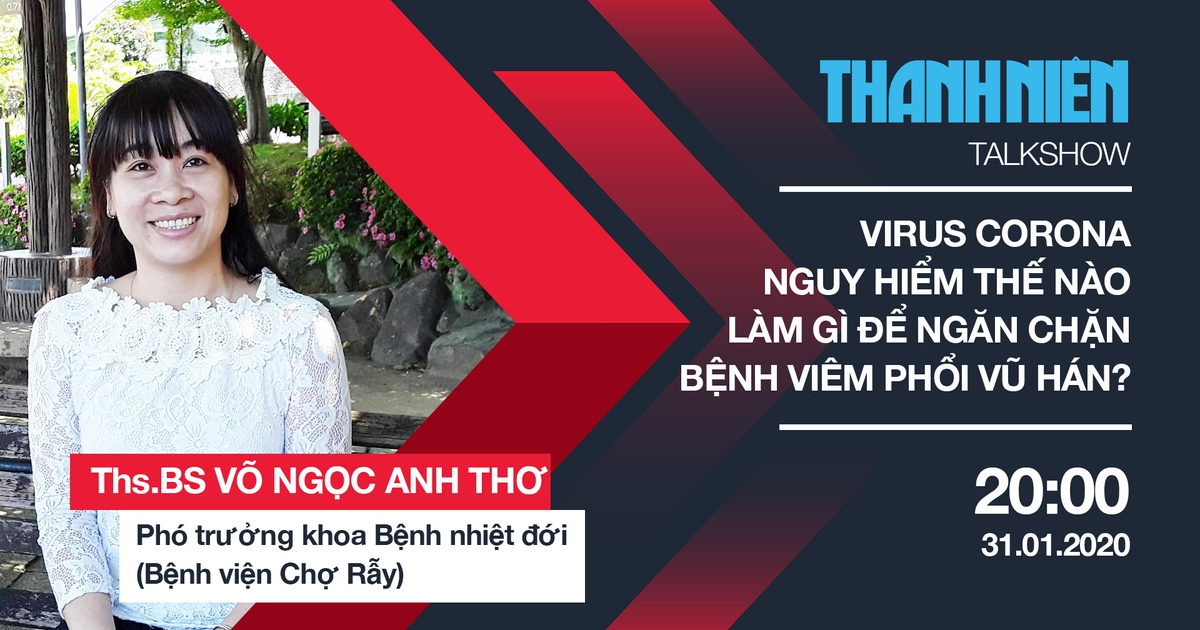 Bác sĩ nói về sự nguy hiểm của virus corona và cách ngăn chặn